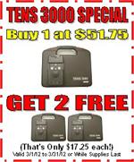 TENS 3000 SPECIAL, BUY 1 GET 2 FREE*